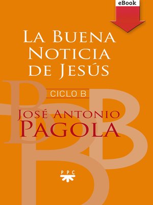 cover image of La buena noticia de Jesús. Ciclo B